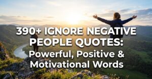 Ignore Negative People Quotes