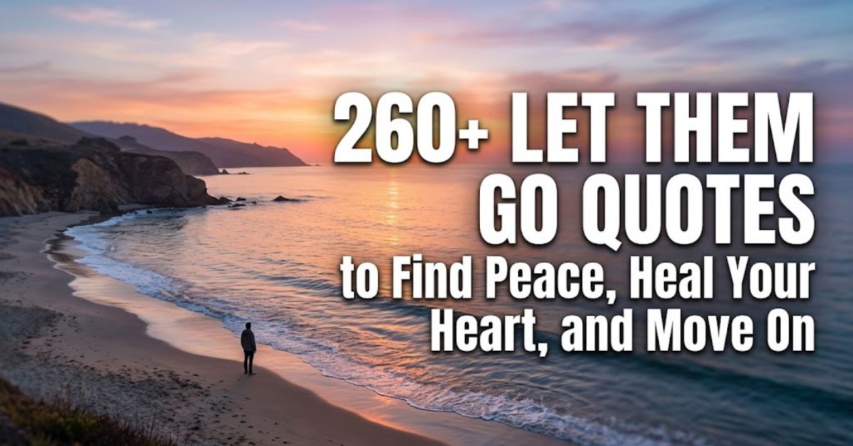 Let Them Go Quotes
